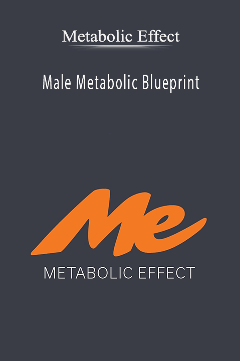 Male Metabolic Blueprint – Metabolic Effect