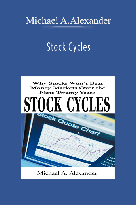 Stock Cycles – Michael A.Alexander