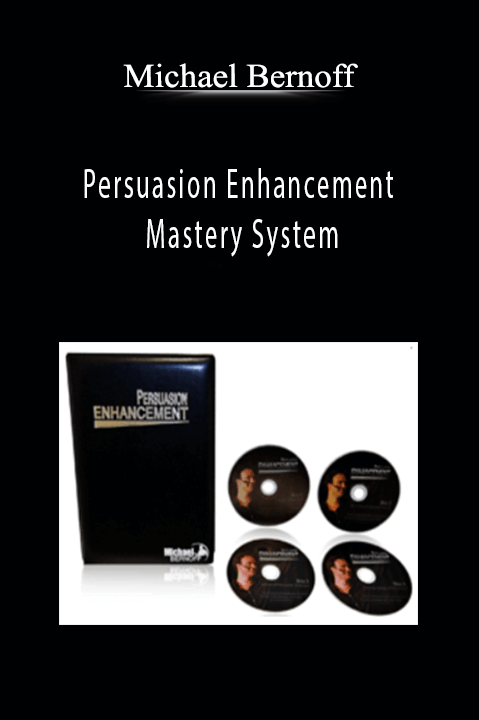 Persuasion Enhancement Mastery System – Michael Bernoff