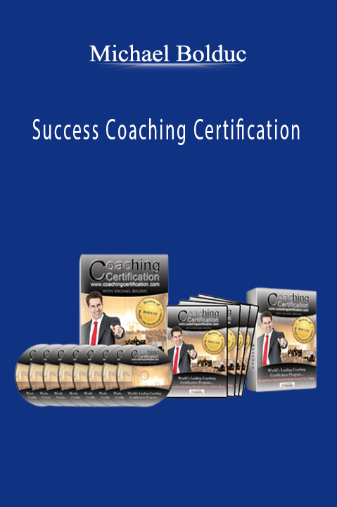 Success Coaching Certification – Michael Bolduc