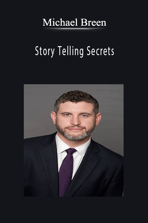 Story Telling Secrets – Michael Breen