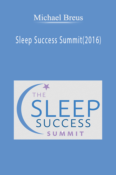 Sleep Success Summit(2016) – Michael Breus