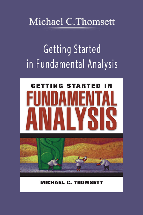 Getting Started in Fundamental Analysis – Michael C.Thomsett