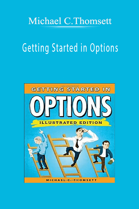 Getting Started in Options – Michael C.Thomsett