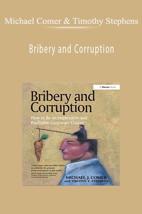 Bribery and Corruption – Michael Comer & Timothy Stephens