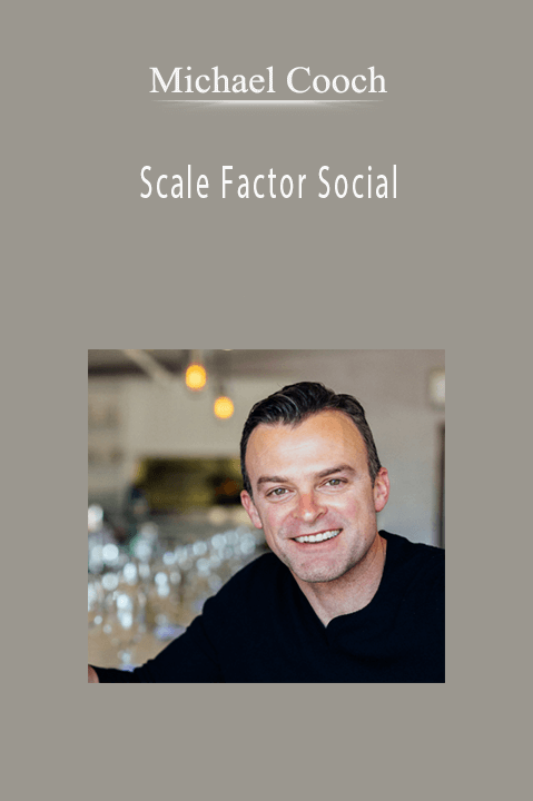 Scale Factor Social – Michael Cooch