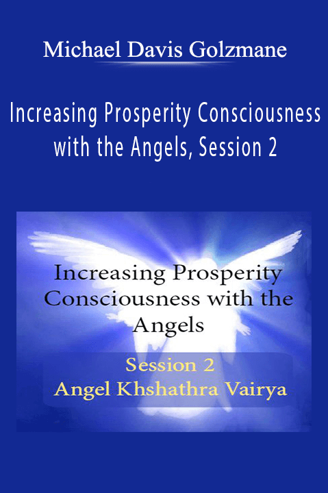 Increasing Prosperity Consciousness with the Angels