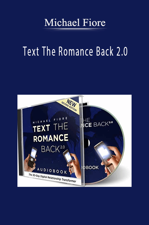 Text The Romance Back 2.0 – Michael Fiore