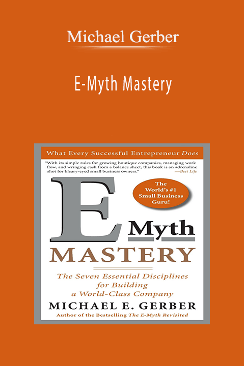 E–Myth Mastery – Michael Gerber