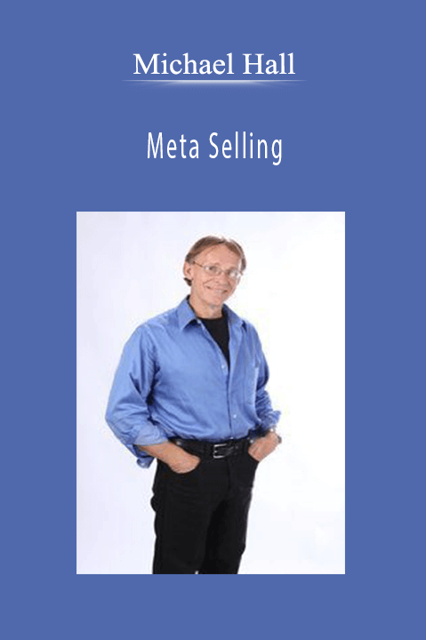 Meta Selling – Michael Hall