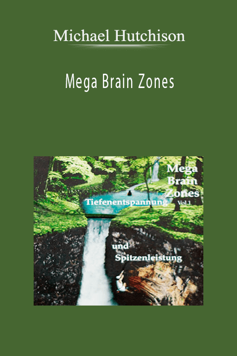 Mega Brain Zones – Michael Hutchison