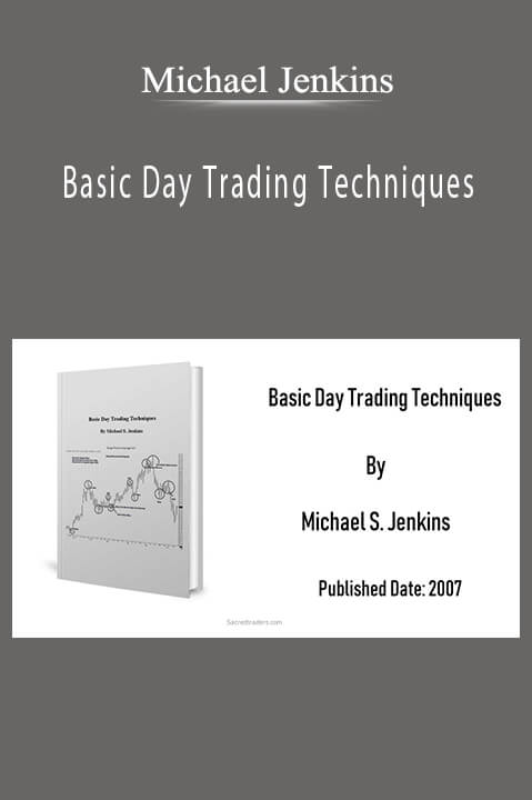 Basic Day Trading Techniques – Michael Jenkins