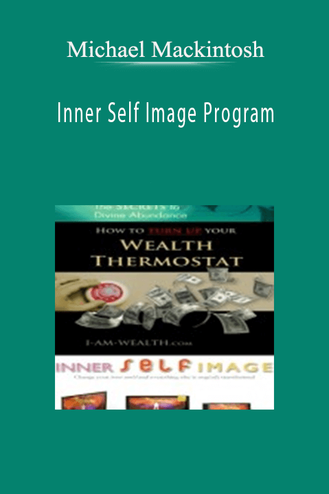 Inner Self Image Program – Michael Mackintosh