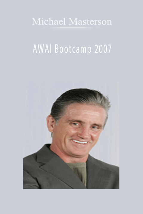 AWAI Bootcamp 2007 – Michael Masterson