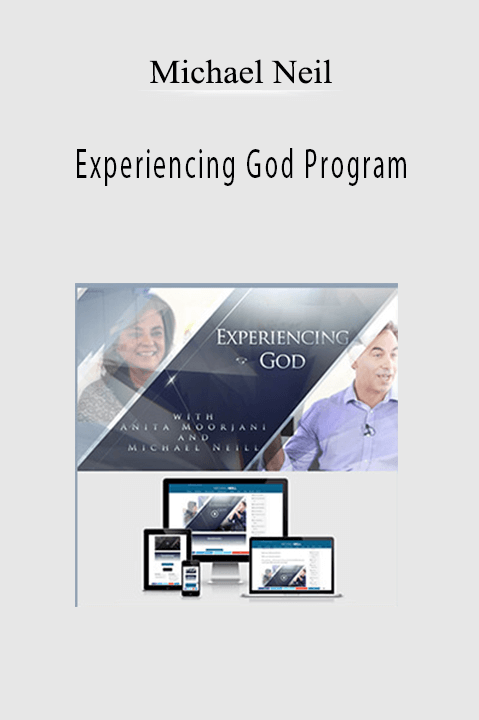 Experiencing God Program – Michael Neil