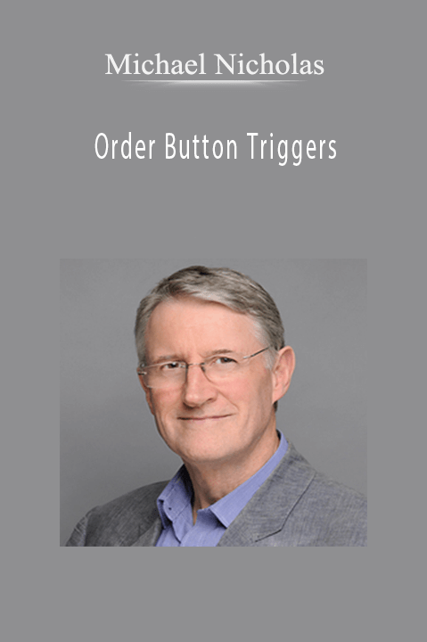 Order Button Triggers – Michael Nicholas