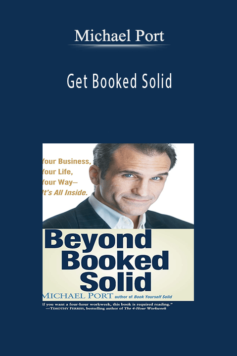 Get Booked Solid – Michael Port