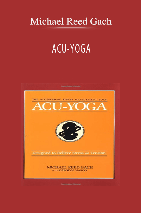 ACU–YOGA – Michael Reed Gach