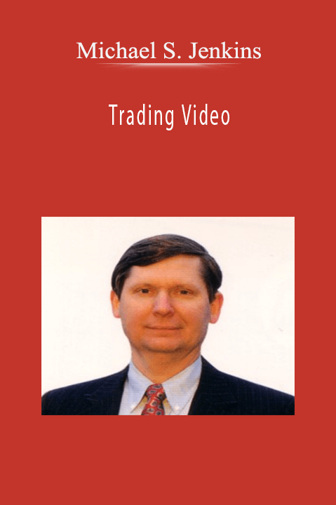 Trading Video – Michael S. Jenkins