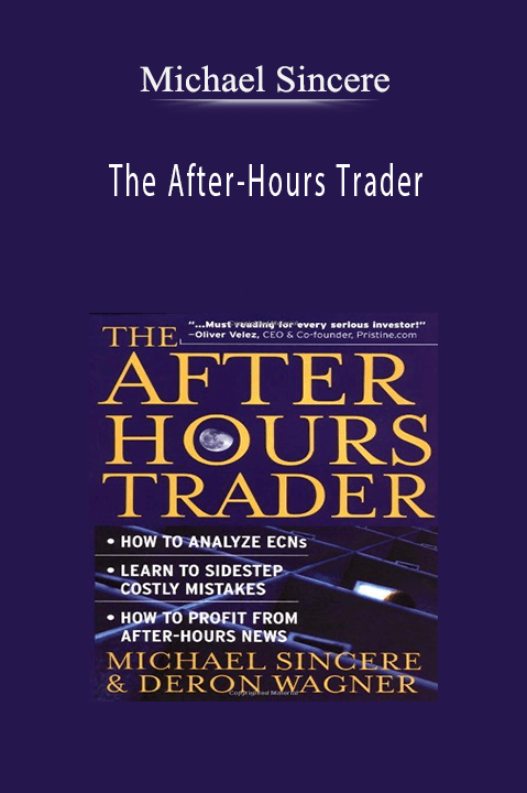 The After–Hours Trader – Michael Sincere