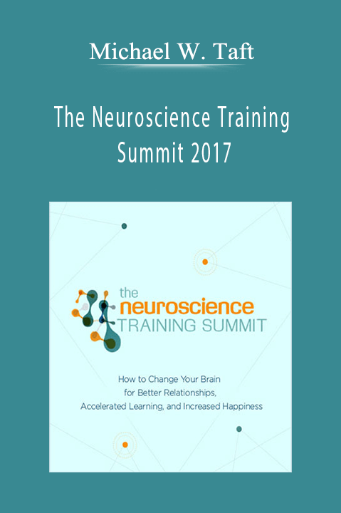 The Neuroscience Training Summit 2017 – Michael W. Taft