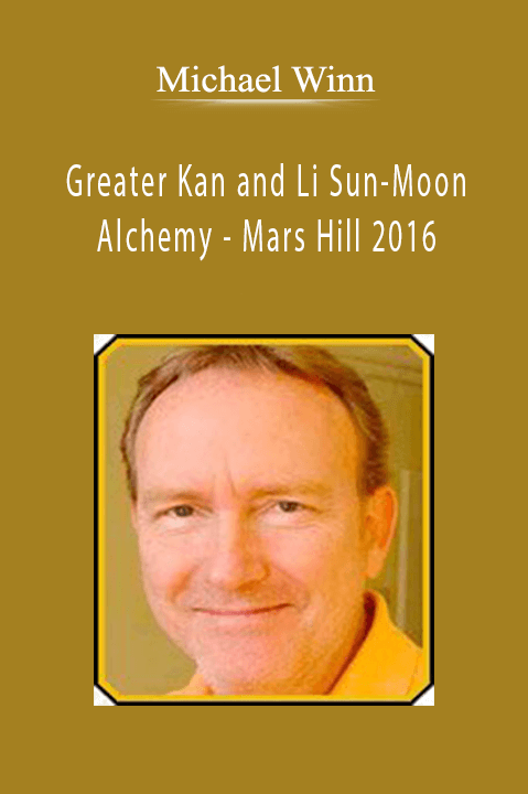 Greater Kan and Li Sun–Moon Alchemy – Mars Hill 2016 – Michael Winn