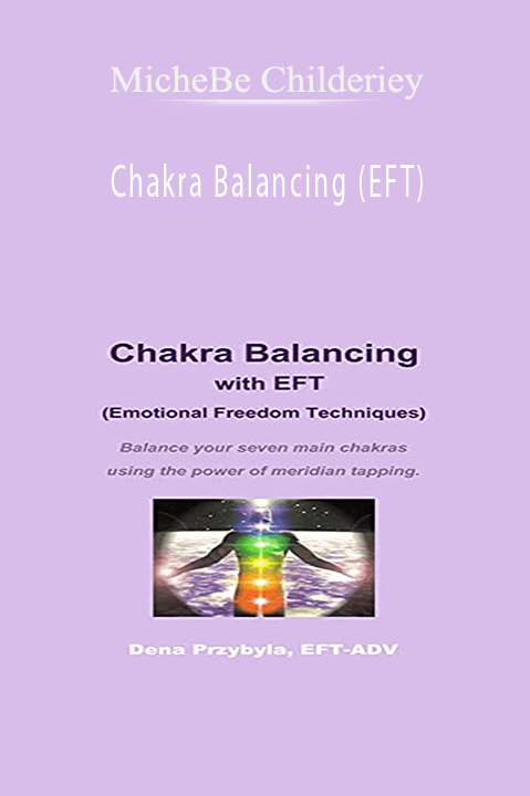 Chakra Balancing (EFT) – MicheBe Childeriey