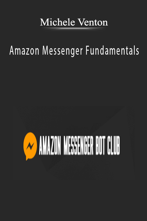 Amazon Messenger Fundamentals – Michele Venton