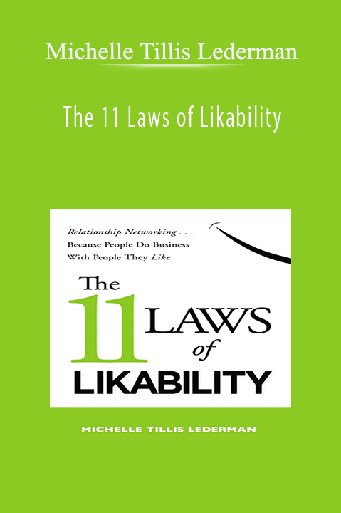 The 11 Laws of Likability – Michelle Tillis Lederman