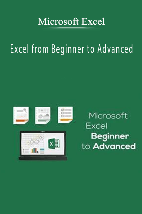 Excel from Beginner to Advanced – Microsoft Excel