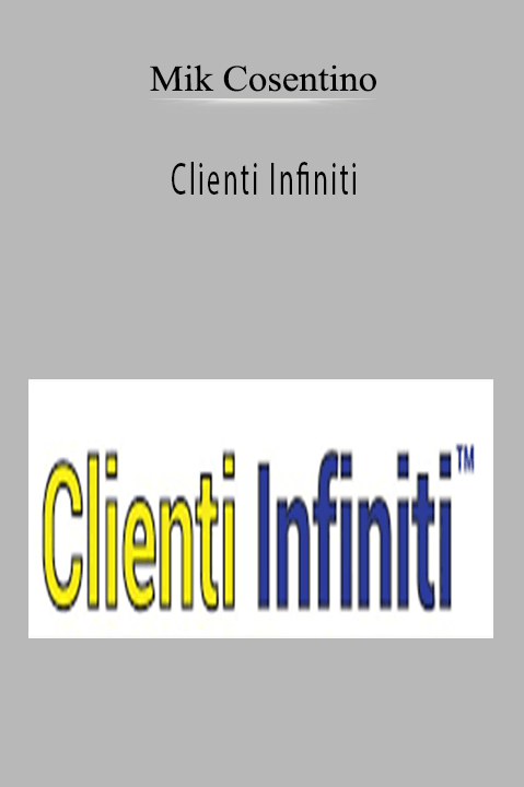 Clienti Infiniti – Mik Cosentino