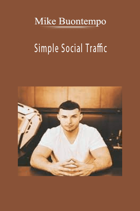 Simple Social Traffic – Mike Buontempo