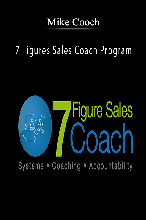 7 Figures Sales Coach Program – Mike Cooch