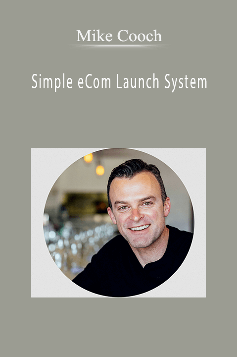 Simple eCom Launch System – Mike Cooch