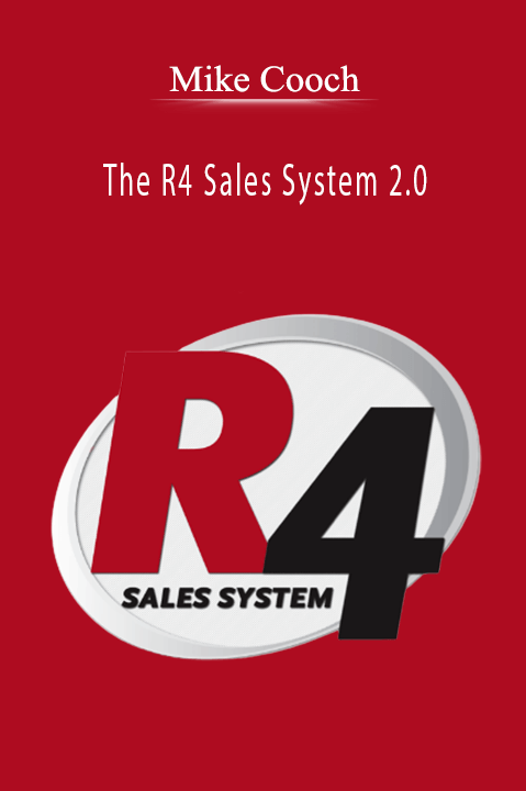 The R4 Sales System 2.0 – Mike Cooch