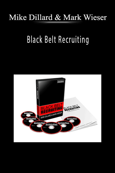 Black Belt Recruiting – Mike Dillard & Mark Wieser