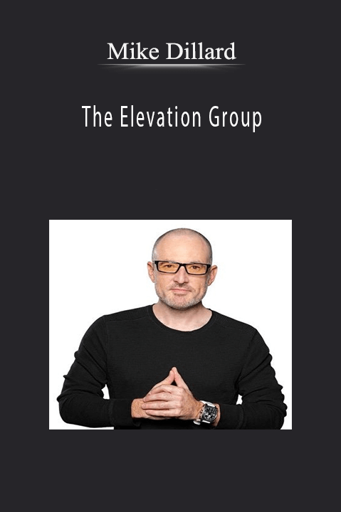 The Elevation Group – Mike Dillard