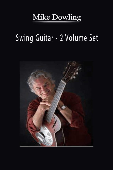 Swing Guitar – 2 Volume Set – Mike Dowling