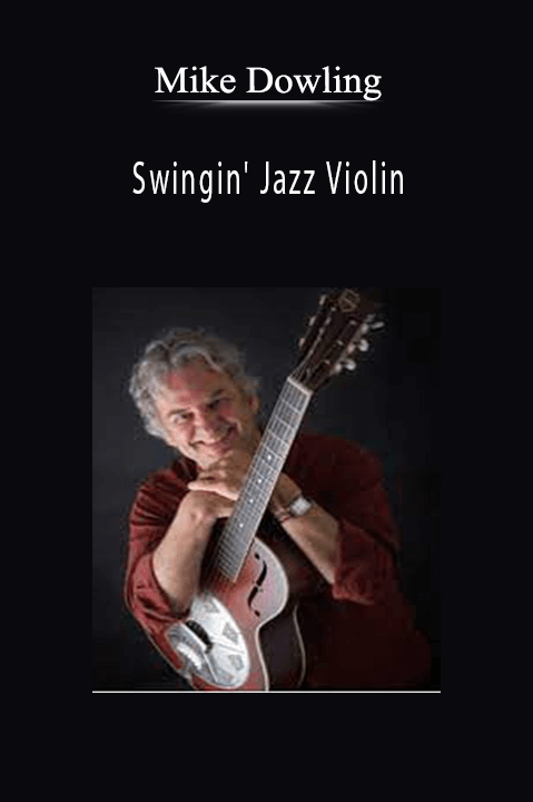 Swingin' Jazz Violin – Mike Dowling
