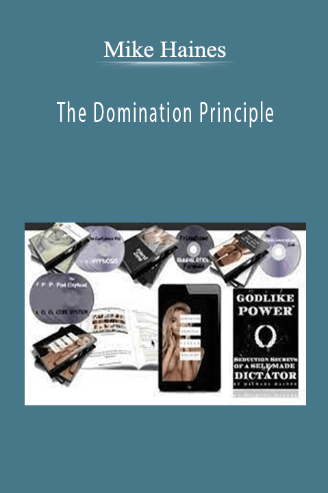 The Domination Principle – Mike Haines