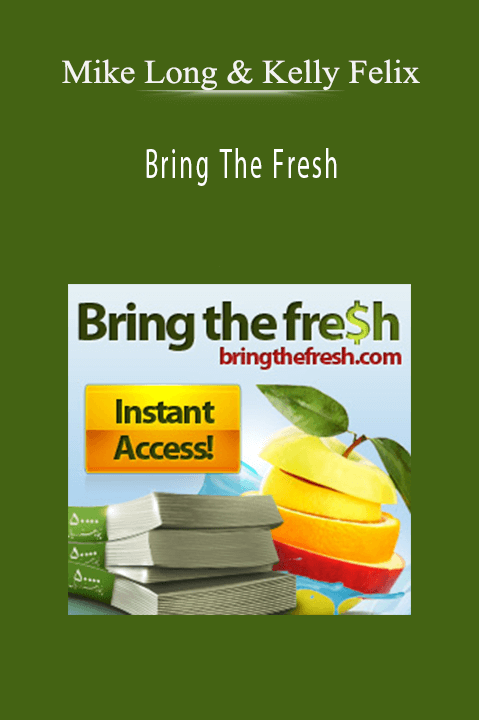 Bring The Fresh – Mike Long & Kelly Felix