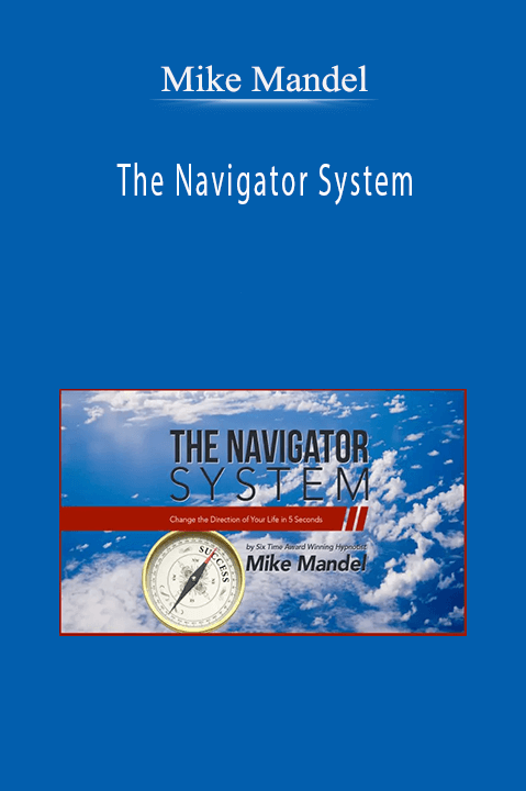The Navigator System – Mike Mandel