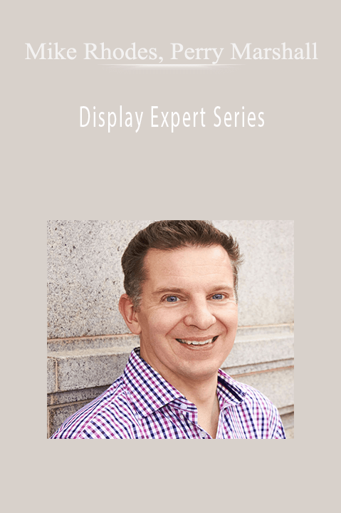 Display Expert Series – Mike Rhodes