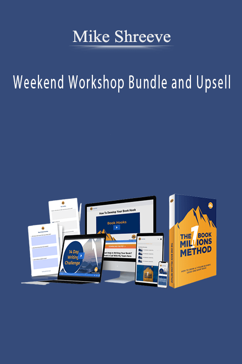 Weekend Workshop Bundle and Upsell – Mike Shreeve