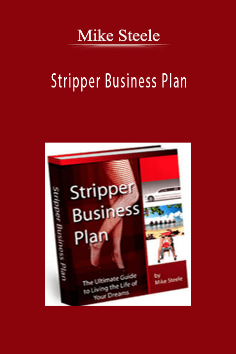 Stripper Business Plan – Mike Steele