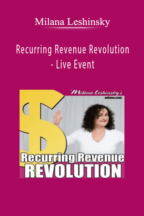 Recurring Revenue Revolution – Live Event – Milana Leshinsky