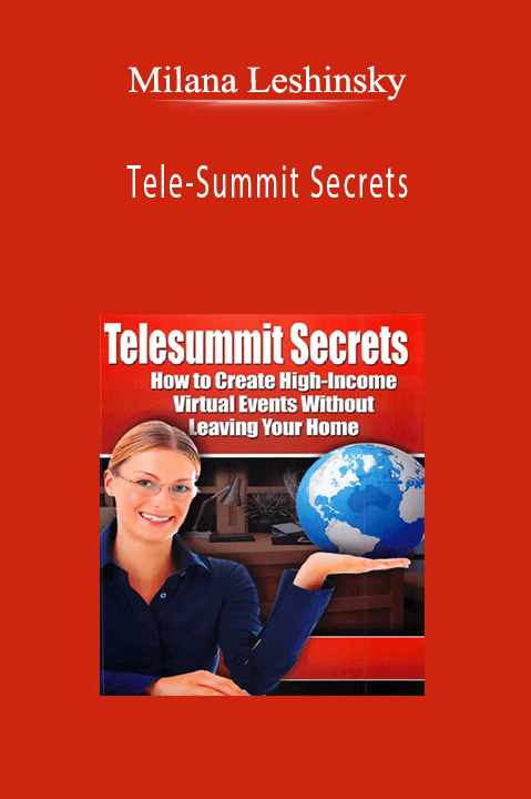 Tele–Summit Secrets – Milana Leshinsky