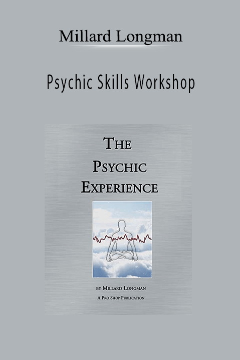 Psychic Skills Workshop – Millard Longman