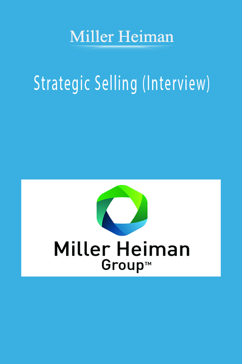 Strategic Selling (Interview) – Miller Heiman