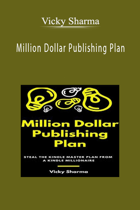 Vicky Sharma – Million Dollar Publishing Plan